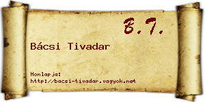 Bácsi Tivadar névjegykártya